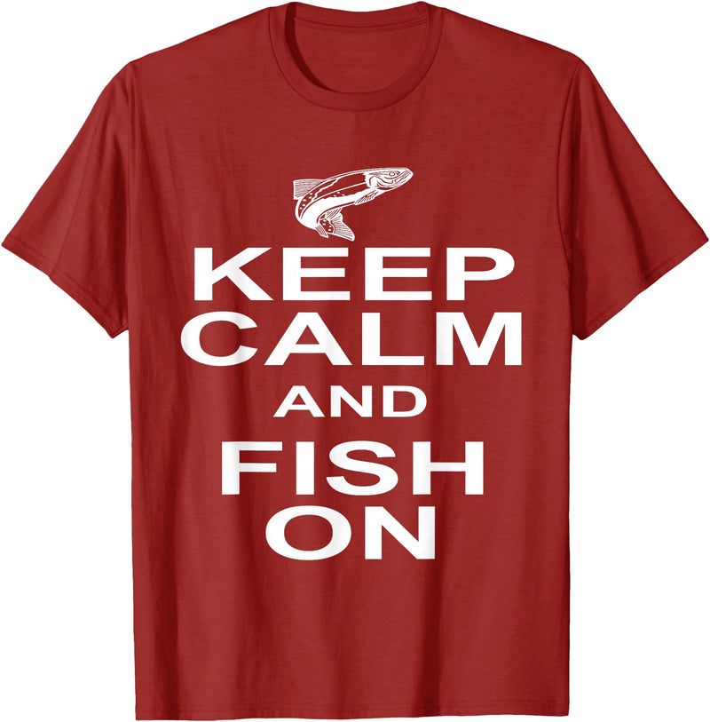 Sharp Tees Keep Calm Fish On Funny GIft Fishing T-Shirt - Cranberry Red