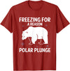 Global Warming Awareness Arctic Winter Ice Freezing For A Reason Polar Plunge Ice Bear T-Shirt - Cranberry Red