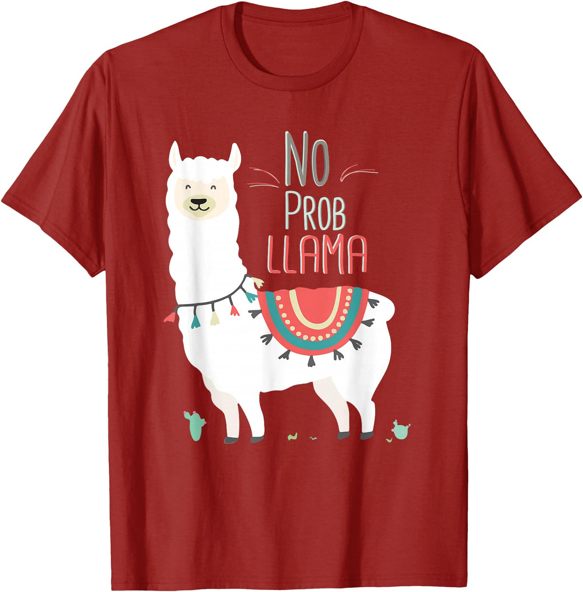 No Prob llama Shirt, No Problama Funny Lama Tee Lamaste T-Shirt - Cranberry Red