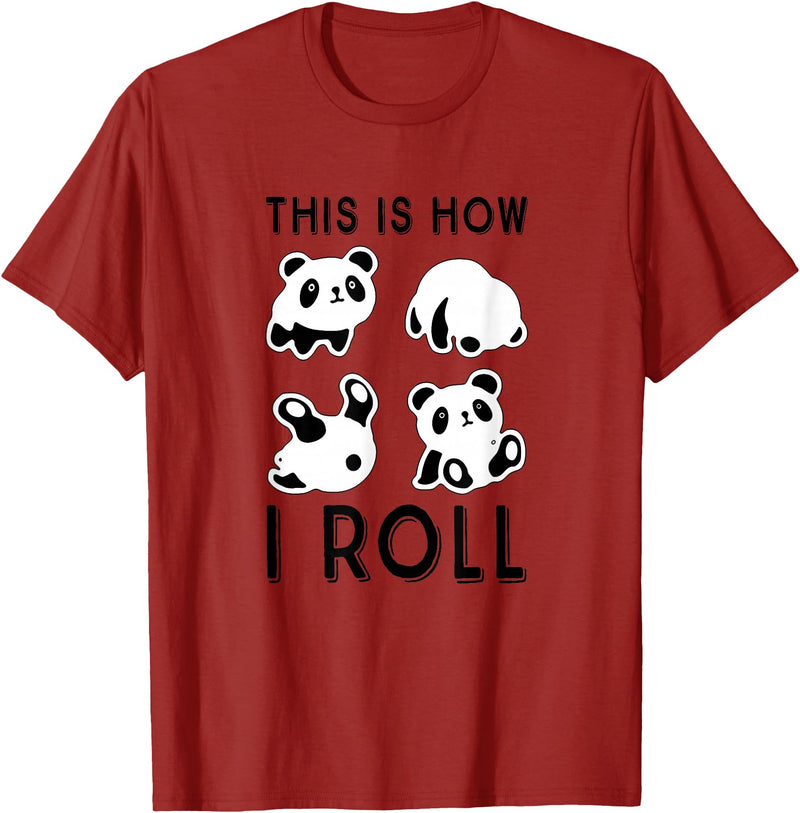 Funny Panda This Is How I Roll Cute Panda Cute Little Bear Panda, This Is How I Roll T-Shirt - Cranberry Red