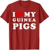 Love For My Guinea Pigs Gift I Love My Guinea Pigs, I Love My Guinea Pigs T-Shirt - Cranberry Red