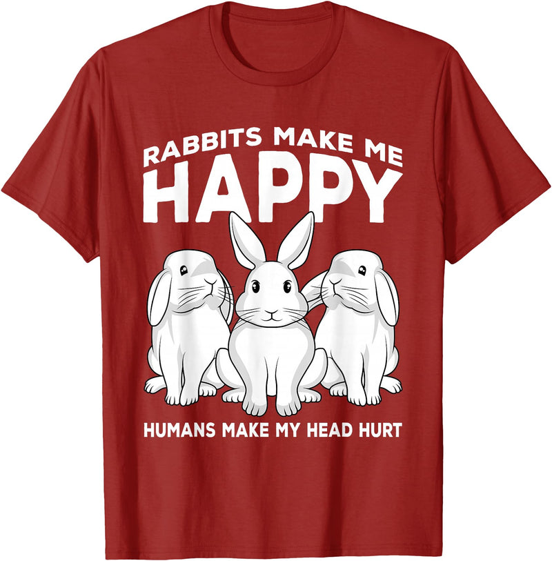 Rabbits Make Me Happy Humans Make My Head Hurt Gift T-Shirt in Cranberry Red