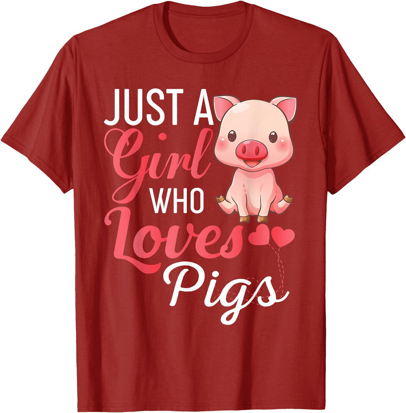 Funny Pig Shirt For Women Girls Just A Girl Who Loves Pigs Shirt Cute Pig Lover Humor T-Shirt - Cranberry Red