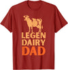 Cool Legendairy Cow For Dad Farming Tees Legen Dairy Dad Cow Vintage for Men Farmer Father's Day T-Shirt - Cranberry Red