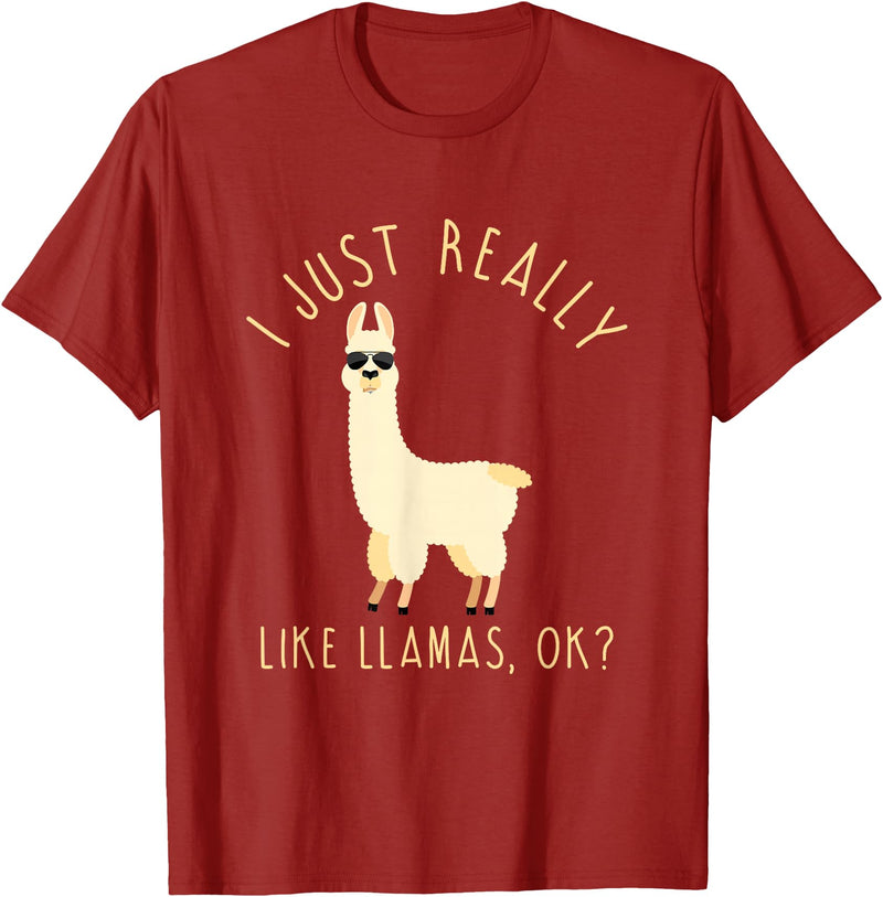 Llama Lovers Apparel Co. I Just Really Like Llamas OK Funny Llama Alpaca T-Shirt T-Shirt - Cranberry Red