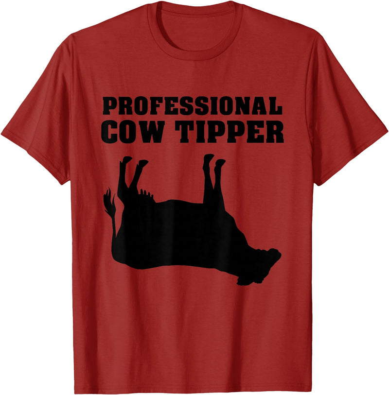 Cow Tipping Apparel Professional Cow Tipper - Cow Tipping T-Shirt - Cranberry Red