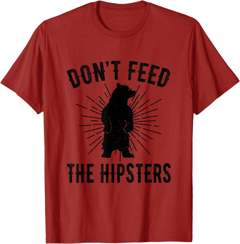 Funny Trendy Tee Shirts Apparel Don't Feed The Hipsters - Bear T-Shirt T-Shirt - Cranberry Red