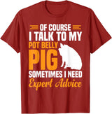 Pot Belly Pig Clothing & Pig Stuffed Animal Pig Feed Toy Pot Belly Pig Lover T-Shirt - Cranberry Red