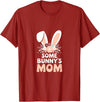 Some Bunny's Mom, Funny Cute Rabbit Family Birthday T-Shirt in Cranberry Red