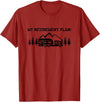 Funny Camping Shirts Camping My Retirement Plan Nature T Shirt Camper Hiking Gift T-Shirt - Cranberry Red