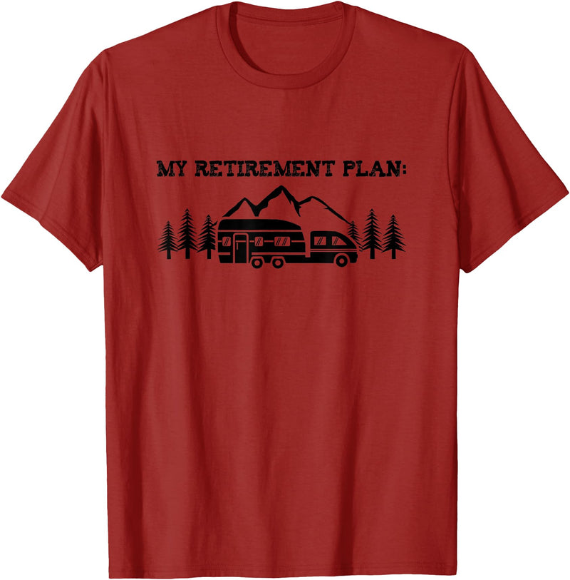 Funny Camping Shirts Camping My Retirement Plan Nature T Shirt Camper Hiking Gift T-Shirt - Cranberry Red