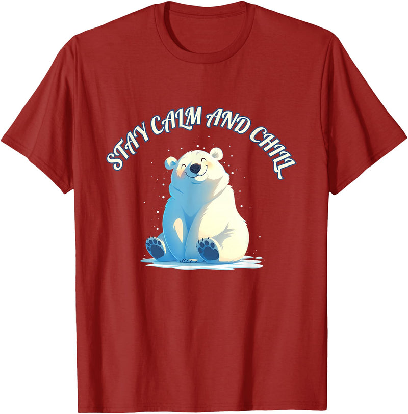 Relaxing Stress Free Designs Stay Calm Chill Out Polar Bear T-Shirt - Cranberry Red