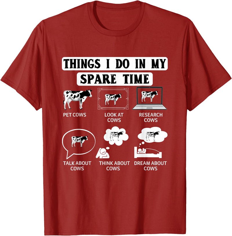 Cow Crop Farm Gift Field Tractor Farmer Ranch Things I do in my spare Time Cow Harvest Farming Barn Cattle T-Shirt -