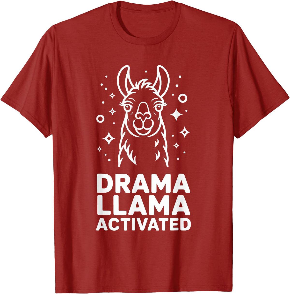 Funny Llama Humor Quirky Quotes Lovers Drama Llama Activated Funny Quote Humor T-Shirt - Cranberry Red