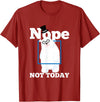 UAB KIDKIS Nope Not Today Polar Bear Ice Snow Bear Funny Gift T-Shirt - Cranberry Red