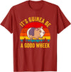 Funny Guinea Pig Clothing It's Guinea Be a Good Wheek Guinea Pig Piggy Gift T-Shirt - Cranberry Red