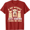 Funny Alpaca Quotes Alpaca Farmer Funny Llama Quotes Funny Alpaca Alpaca Farmer T-Shirt - Cranberry Red