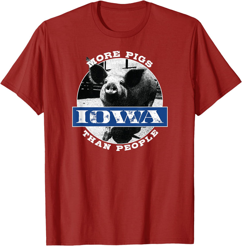Iowa Gifts by LAD Graphics Iowa Gifts Fun Fact "Iowa More Pigs Than People" Cute Gift T-Shirt - Cranberry Red
