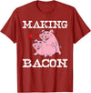 Funny Bacon Tee Gifts for Men Women Funny Pigs Making Bacon Tee Cute Pork Breakfast Tee Women T-Shirt - Cranberry Red