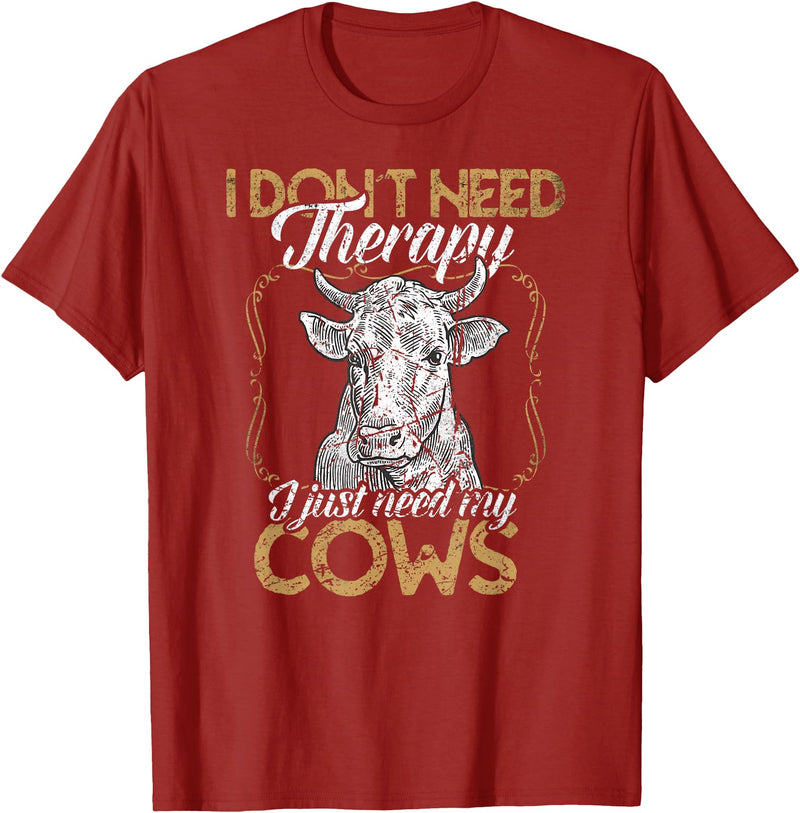 Kuh Kühe Rinder Cow Landwirt Geschenke Bekleidung Ich brauche keine Therapie nur meine Kühe Kuh Landwirt T-Shirt - Cranberry