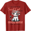 Funny cow lover gifts farmer life cute cow farming I'm Not Sweet Girl Next Door I'm The Crazy Heifer T-Shirt - Cranberry Red