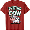 AnI'mal Cow Farm AnI'mal Halloween Costume Party Pretend I'm A Cow T-Shirt - Cranberry Red
