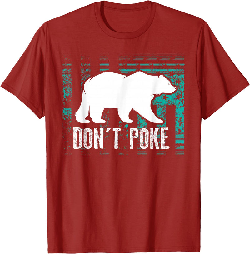 Cool Elegant Grizzly Polar Bears Design T-shirts Don't Poke Funny Bear Shirt | Cute Superhero Bear USA Gift T-Shirt - Cranberry Red