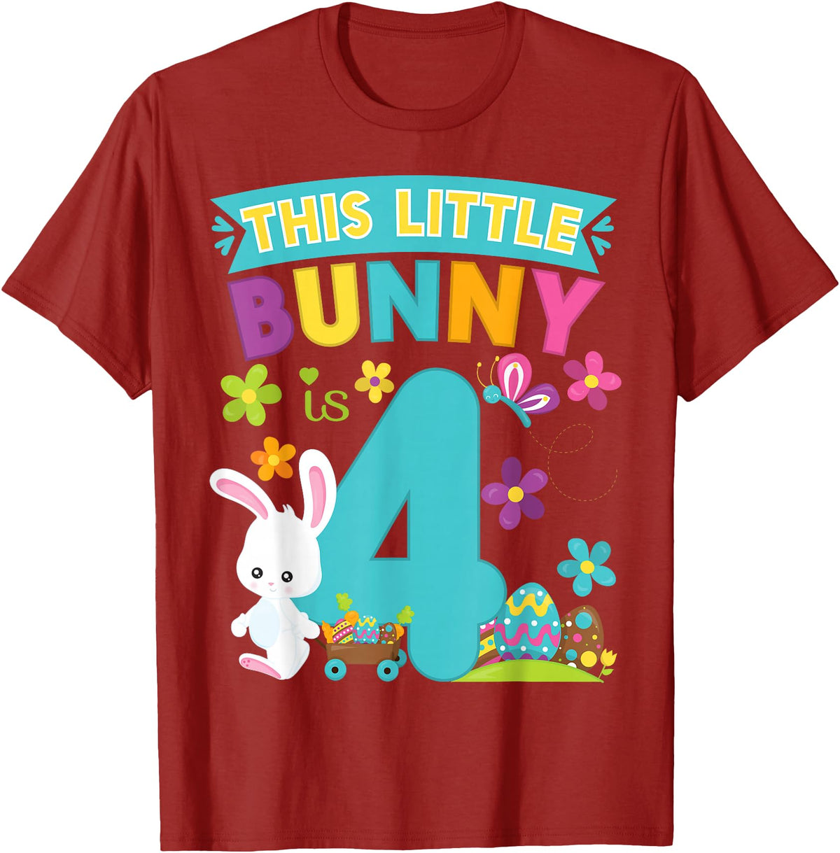 This Little Bunny Rabbit Is 4 Year Old Easter Birthday T-Shirt in Cranberry Red