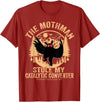 Funny Mothman Cryptozoology Cryptid Meme Tees Funny Mothman Stole My Catalytic Converter Mothman Cryptid T-Shirt - Cranberry