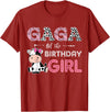 Cow Birthday Cow Lover Gifts For Family Men Woman Gaga of The Birthday Girl Farm Cow Grandma Matching Family T-Shirt -