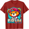 Magical and Funny Teddybear Gifts Hip Hop Teddy Bear Bruh T-Shirt - Cranberry Red