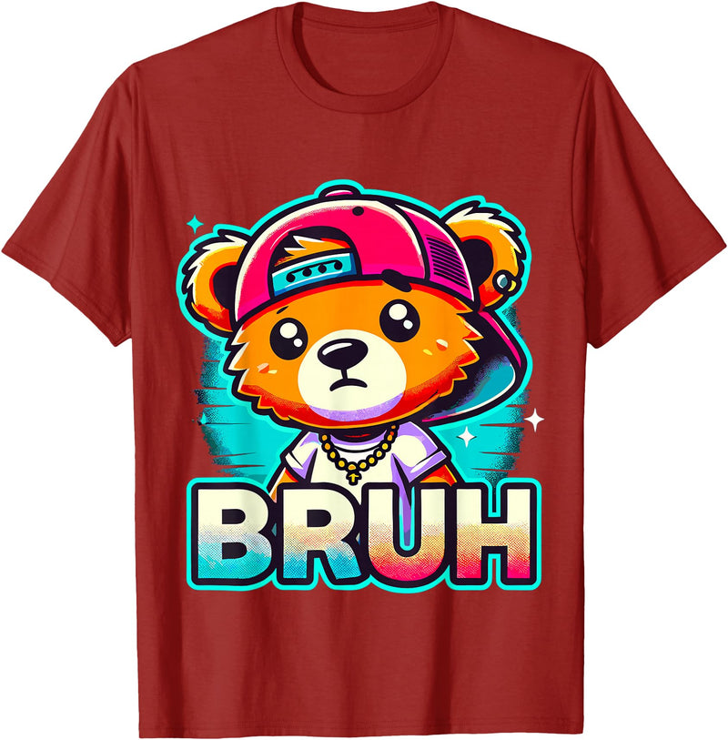 Magical and Funny Teddybear Gifts Hip Hop Teddy Bear Bruh T-Shirt - Cranberry Red