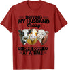 Driving My Husband Crazy One Cow By Dino Driving My Husband Crazy One Cow At A Time Funny Cow T-Shirt - Cranberry Red