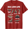 Sea Lion Lover Funny Ocean Animal Design Sea Lion Life Funny Seal Marine Animal Behavior T-Shirt - Cranberry Red
