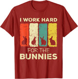 I Work Hard for the Bunnies Bunny T-Shirt in Cranberry Red