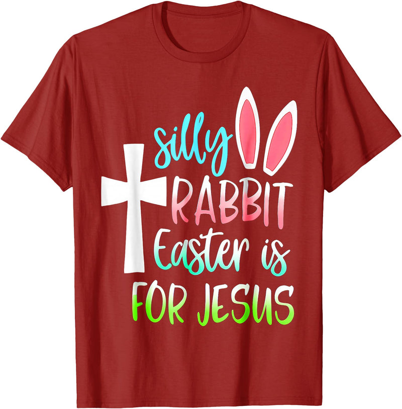 Silly Rabbit Easter Is for Jesus T-Shirt in Cranberry Red