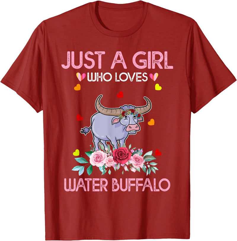 Just A Girl Who Loves Water Water Buffalo Gifts Buffalo Tee Women Just A Girl Who Loves Water Water Buffalo T-Shirt -