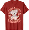 Preschool Teacher Gifts Koala-Fied Koala Proud Preschool Teacher T-Shirt - Cranberry Red