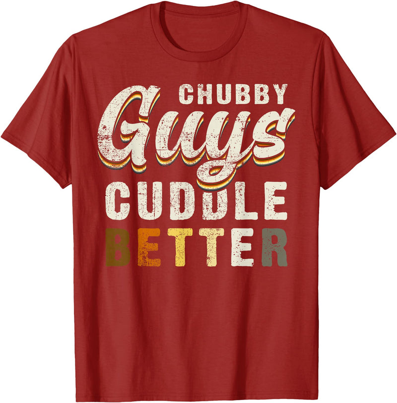 Bear Community Bear Brotherhood Gay Men Gifts Chubby Guys Cuddle Better Funny Bear Pride T-Shirt - Cranberry Red