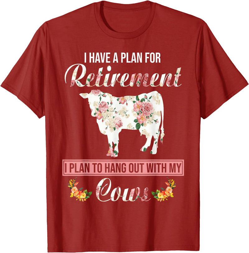 I Have A Plan For Retirement Cow Lover Gifts I Have Plan For Retirement Floral Cow Lover Farmer Gifts T-Shirt - Cranberry Red