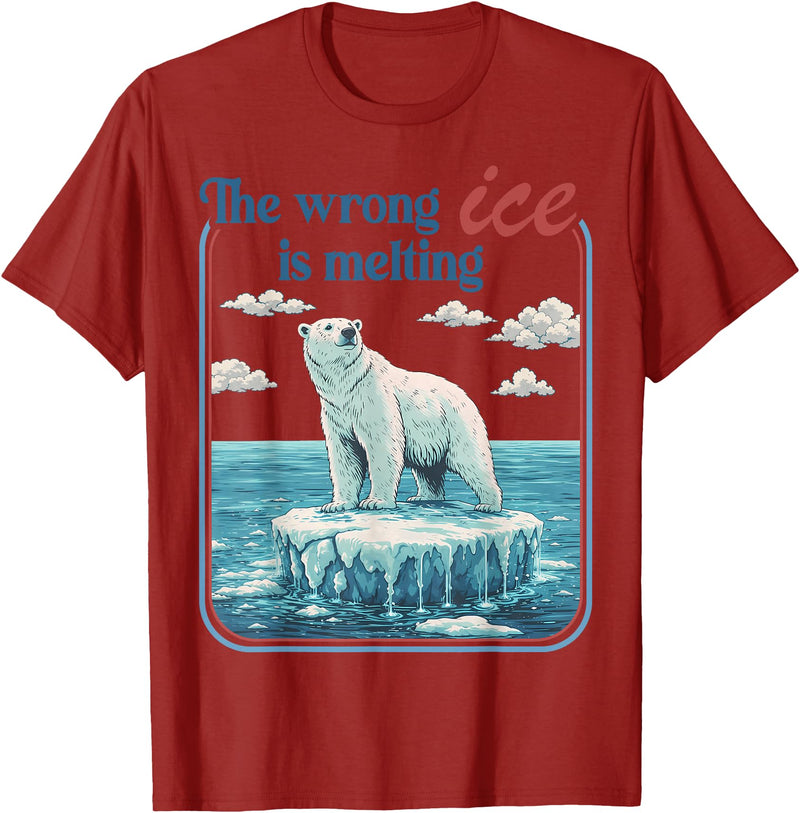 Funny Outfit Men Women 2026 The Wrong ICE is Melting Funny Polar Bear Abolish ICE T-Shirt - Cranberry Red