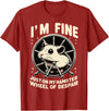 I’m fine, just on my hamster wheel of despair T-Shirt - Cranberry Red
