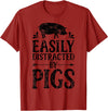 Piggy Squad Co Pig Easily Distracted By Pigs Funny Farmer Farm Animal Lover T-Shirt - Cranberry Red