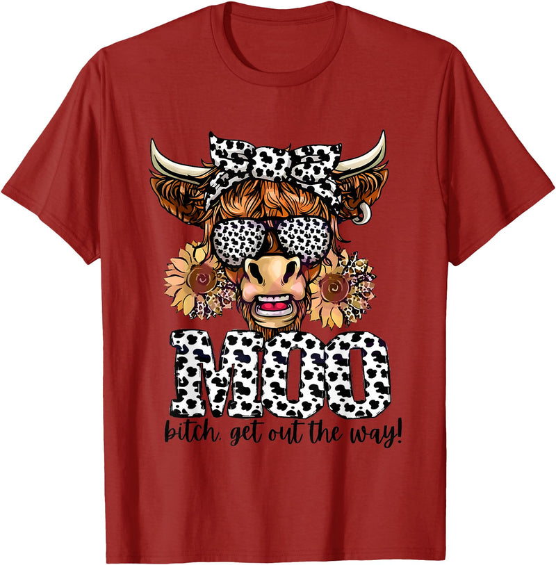 Moo Bitch Get Out The Way Western Cow Mo Tees Moo Bitch Get Out The Way Western Cow Mo T-Shirt - Cranberry Red