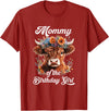 Mommy Highland Cow Birthday Girl Mommy Of The Birthday Girl Highland Cow Farm Family T-Shirt - Cranberry Red