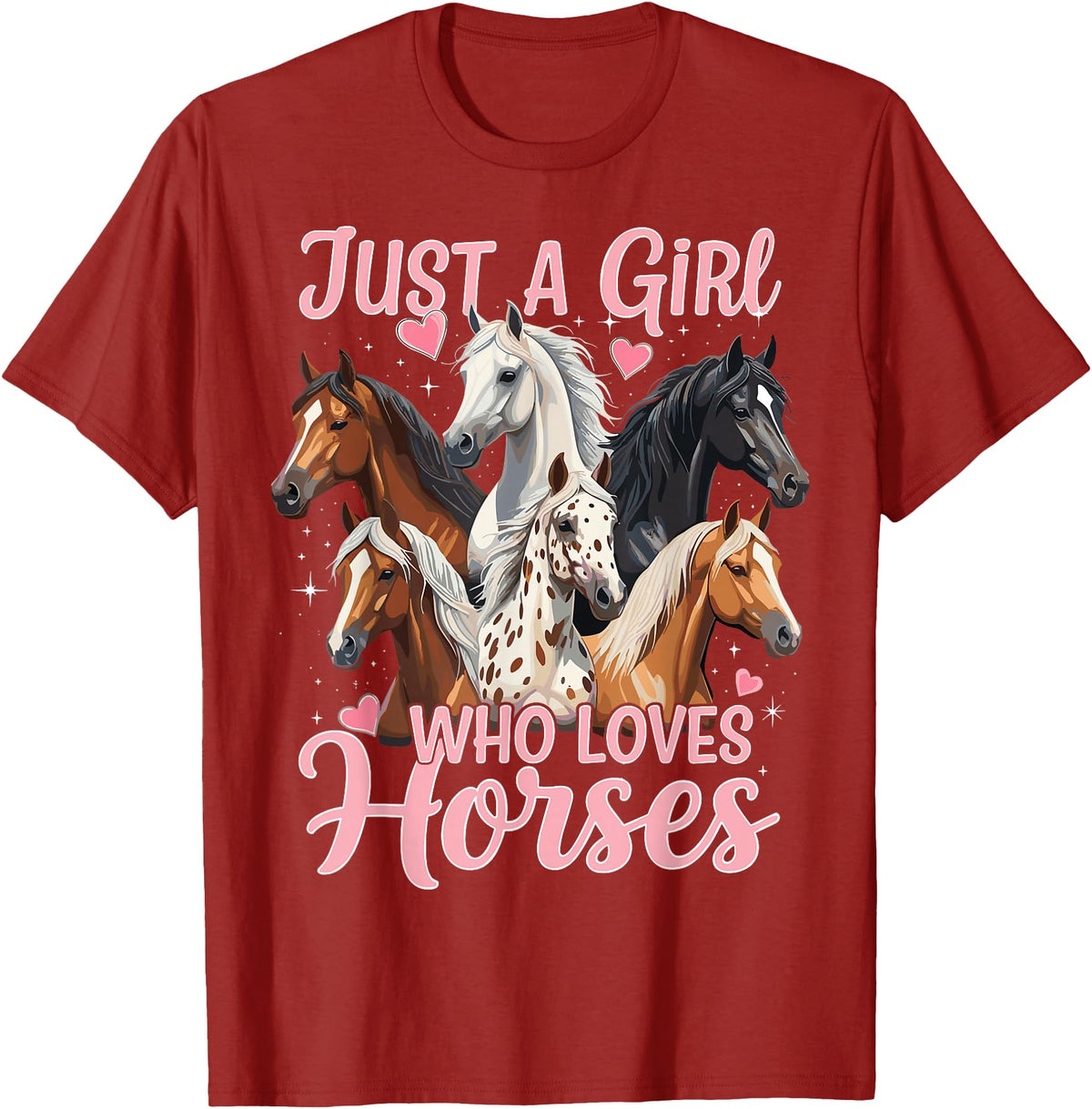 Cute Riding Horse Cute Horse Just A Girl Who Loves Horses T-Shirt - Cranberry Red