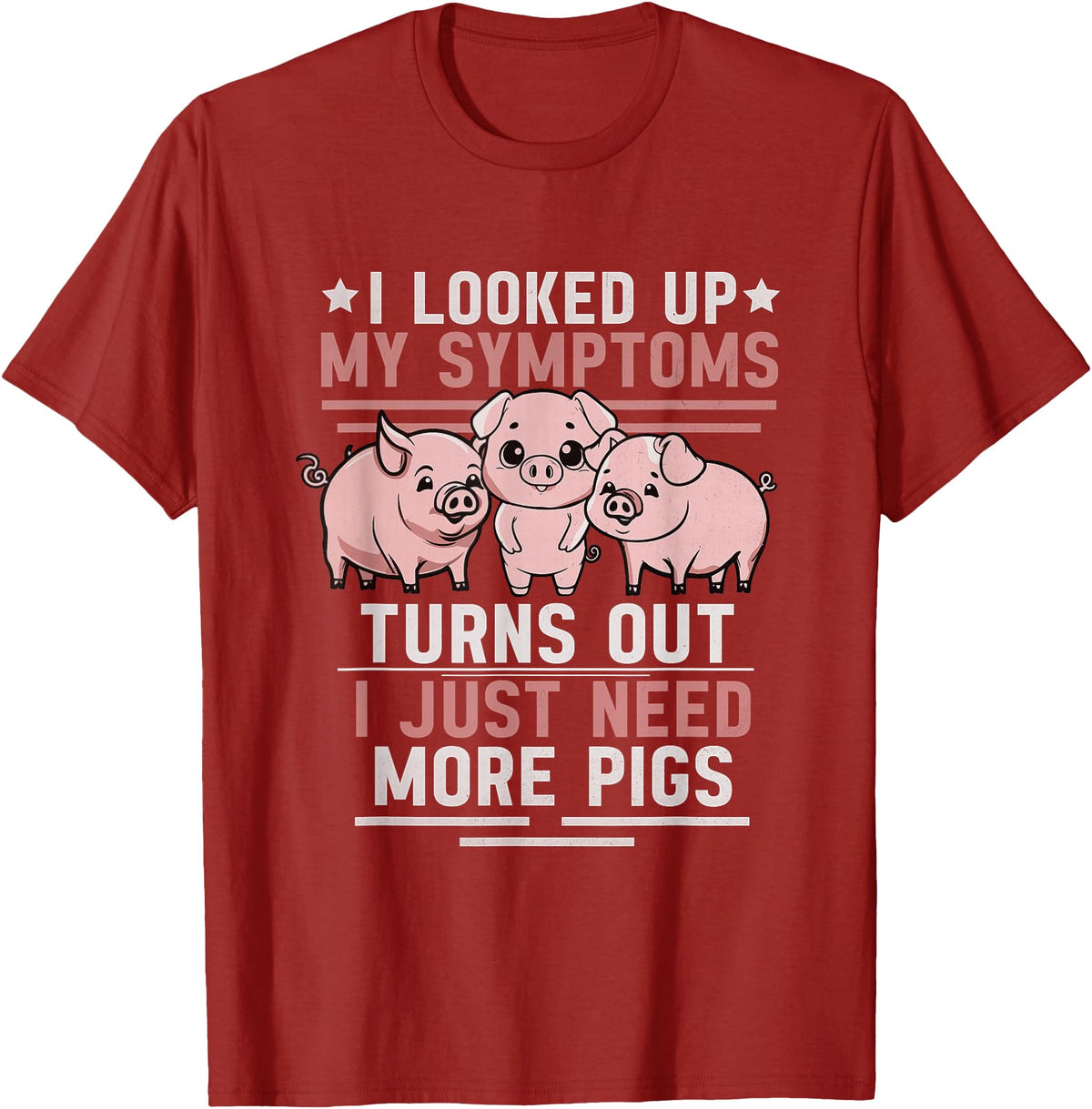 Funny Pig Gift For Pig Lovers Funny Pigs For Pig Lovers Women Pig T-Shirt - Cranberry Red