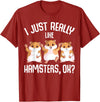 I Just Really Like Hamsters Hammy Girls Women Hamster T-Shirt - Cranberry Red