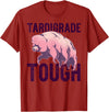 TARDIGRADE TOUGH Water Bear Don't Care Funny Memes TARDIGRADE TOUGH Pink Water Bears are Strong Funny Meme T-Shirt - Cranberry Red