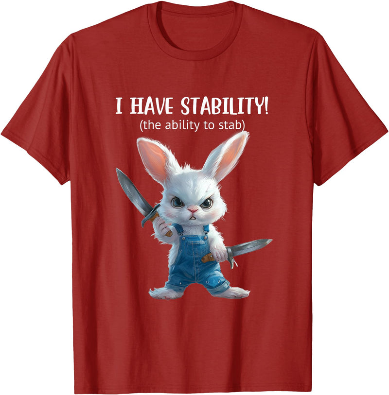 Stabby Cute Bunny - I Have Stability - Ability to Stab Funny T-Shirt in Cranberry Red